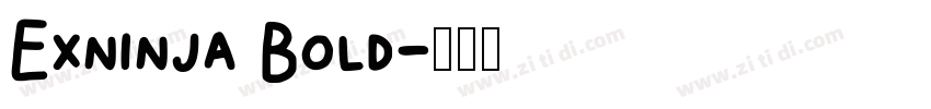 Exninja Bold字体转换